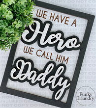 Load image into Gallery viewer, Father&#39;s Day - Hero Farmhouse Sign
