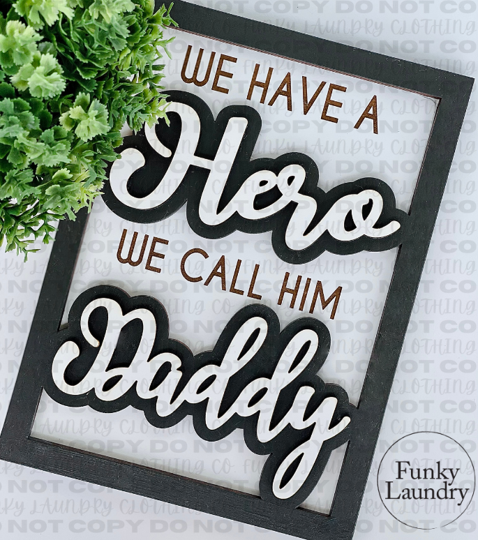 Father's Day - Hero Farmhouse Sign